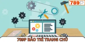 789P bảo trì trang chủ